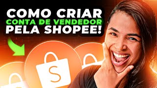 Como Cadastrar e Configurar Sua Loja de vendedor na shopee [upl. by Aiela366]