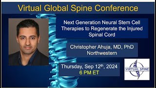 quotNextGen Neural Stem Cell Therapies for Spinal Cord Injury Regenerationquot Dr Ahuja Sep 12 2024 [upl. by Nitaf]