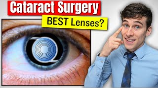 The BEST Cataract Surgery Lenses Options  Doctor Explains [upl. by Tonnie]