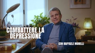 Come combattere la depressione  Raffaele Morelli [upl. by Alidia]