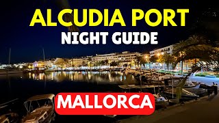 A Guide to Alcudia Port at Night Mallorca Majorca Spain [upl. by Bushey648]