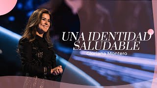 Una identidad saludable  Gloriana Montero  Prédicas Cristianas 2022 [upl. by Oj523]