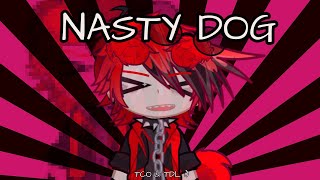 NASTY DOG 💥 AvAAvM TCO x TDL [upl. by Fayre400]