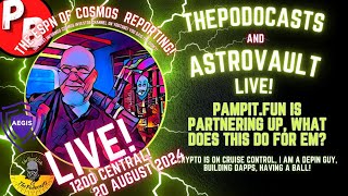 ThePodocasts  Live with the Astrovault folks to talk pampitfun [upl. by Lorens]