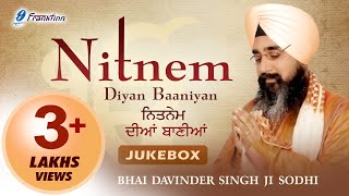 Nitnem Full Path Japji Sahib  Chaupai Sahib  Anand Sahib  Bhai Davinder Singh Ji Sodhi Prayer [upl. by Inalaeham425]