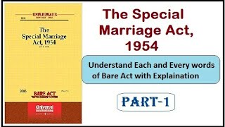 Special marriage Act1954  Bare Act detailed study Part 1 [upl. by Nettle764]