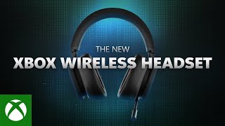 Introducing the new Xbox Wireless Headset [upl. by Lounge505]