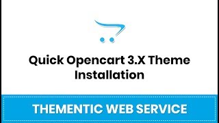 QUICK INSTALLATION FOR OPENCART 3x THEME [upl. by Nos]