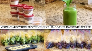 SMOOTHIE INGREDIENT PREP  PROTEIN SHAKE  GREEN SMOOTHIE [upl. by Rehctaht847]