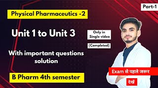 Physical pharmaceutics 4th semester important questions। With solution Notes। Shahruddin khan।Part 1 [upl. by Aroon]