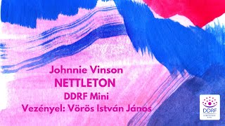 Johnnie Vinson  NETTLETON  DDRF Mini [upl. by Keating]