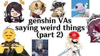 genshin VAs saying weird things part 2 [upl. by Rezzani]