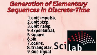 Generating Elementary Sequences in Scilab A Visual Guide  dsp control scilab practical [upl. by Haidebez]