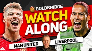 MANCHESTER UNITED vs LIVERPOOL Live with MARK GOLDBRIDGE [upl. by Meldon]