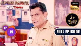 Prapanch  Part 2  Crime Patrol  City Crimes  Ep 19  Full Episode  8 Aug 2024 [upl. by Vogel210]