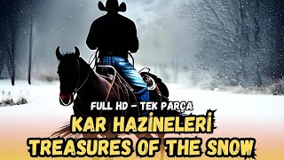 Kar Hazineleri  Treasures of the Snow Türkçe Dublaj İzle  Kovboy Filmi  1960  Full Film İzle [upl. by Penni862]