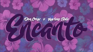 Encanto  Don Omar ft Sharlene Taule  Lyrics  Letra [upl. by Rekyr]