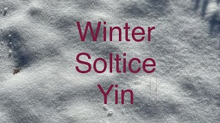 Yin Yoga for Winter Solstice [upl. by Ruttger948]