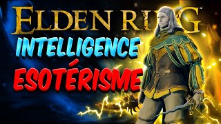 Elden Ring  Build Intelligence Esotérisme SURPUISSANT [upl. by Cassandre]