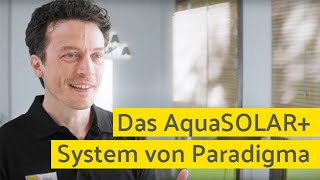 Das AquaSOLAR System von Paradigma [upl. by Ribal950]