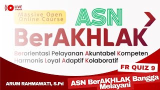 FR SOAL QUIZ MATERI 9 MOOC ASN BERAKHLAK [upl. by Tillie416]