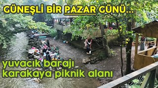 Karakaya Piknik Alanı  Yuvacık Barajı  GÜNEŞLİ VE KALABALIK BİR PAZAR GÜNÜ [upl. by Piers491]