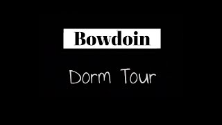 Bowdoin College  Freshman Year Dorm Tour [upl. by Boelter]