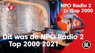 Dit was de NPO Radio 2 Top 2000 2021 [upl. by Sema72]