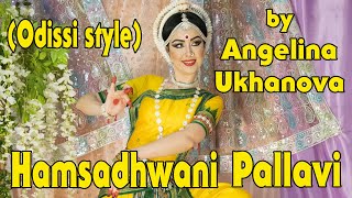 Hamsadhvani Pallavi Odissi by Angelina Ukhanova [upl. by Lam14]