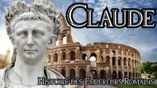 Histoire des Empereurs romains 4  Claude le bègue 4154 [upl. by Unhsiv49]