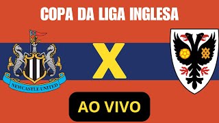 NEWCASTLE X AFC WIMBLEDON AO VIVO COPA DA LIGA INGLESA copadaligainglesa newcastle afcwimbledon [upl. by Nuris455]