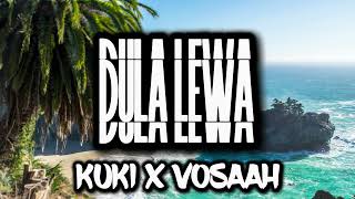 DULA LEWA X KUKI X VOSAAH REMIX [upl. by Hal]