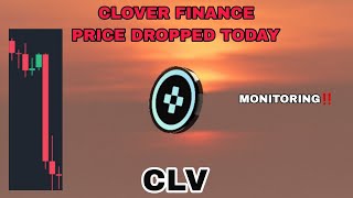 CLV COIN PRICE DROP IN OCTOBER 2024‼️ BINANCE WILL MONITORING CLOVER FINANCE❗ WARNING TO ALL HOLDERS [upl. by Akined]