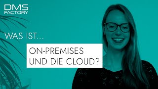 Was ist der Unterschied zwischen Cloud und OnPremise [upl. by Letnuhs]