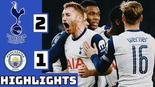 Tottenham vs Man City 21 HIGHLIGHTs  Werner Sarr goal Spurs full Time Celebrations [upl. by Crandall794]