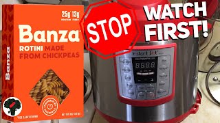 How to Cook Banza Pasta in the Instant Pot  ChickPea Pasta [upl. by Votaw]