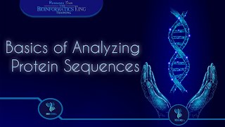 2Basics of Analyzing Protein Sequences for Bioinformatics beginners in Arabic بالعربى [upl. by Dulcinea]