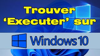 Comment trouver executer sur Windows 10 [upl. by Refannej]