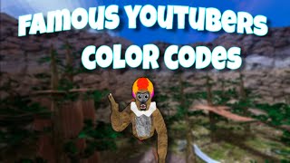 Famous Gorilla Tag YouTubers Color Codes  Gorilla Tag [upl. by Johann]