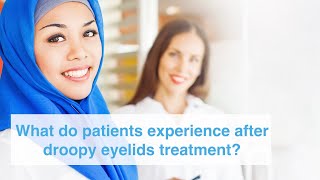 What do patients experience after droopy eyelid blepharoplasty and ptosis surgery [upl. by Eicats17]