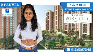 Wadhwa Wise City  Panvel Project  1 BHK Under 50 Lakhs  9136367345 Get Details [upl. by Nnaarat]