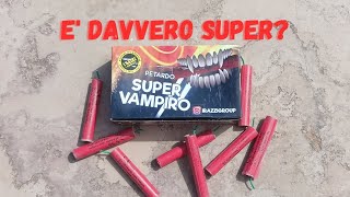 Test Petardo  SUPER VAMPIRO [upl. by Oyek]