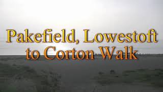 Pakefield Lowestoft to Corton Walk [upl. by Millar273]