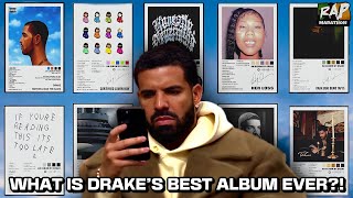 WE RANKED EVERY DRAKE ALBUM FROM WORST TO BEST  RAP MARATHON PODCAST EP 14 [upl. by Alket962]