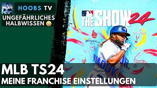 MLB TS24  Halbwissen  Meine Franchise Einstellungen [upl. by Aiclef]