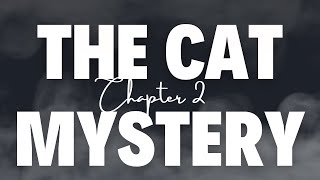 The Cat Mystery Chapter 2 Trailer 1 [upl. by Ermine]