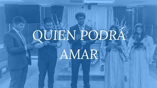 Quién Podrá Amar Ensamble  LLDM  Grupo Champions [upl. by Hussein137]