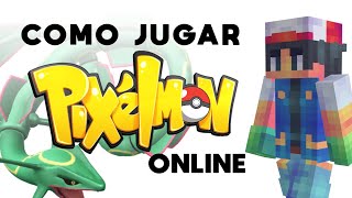 COMO JUGAR A PIXELMON ONLINE en 2021  Tutorial Instalar Pixelmon Minecraft [upl. by Aleibarg]