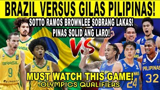 GILAS PILIPINAS vs BRAZIL Sotto Ramos at Brownlee Solid ang Laro [upl. by Elmo]