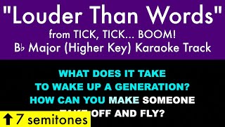 quotLouder Than Wordsquot Higher Key from tick tick BOOM Bb Major  Karaoke Track with Lyrics [upl. by Kaela]